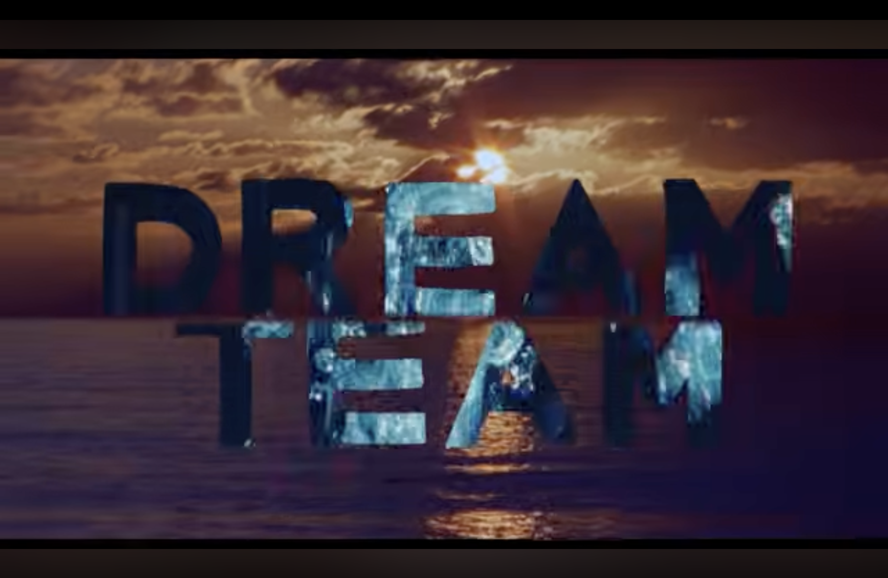 Dream Team title screen with blue lettering against a sunset over water.