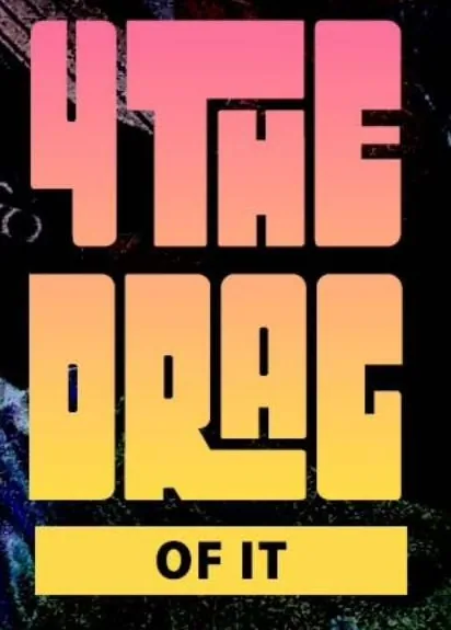 The Drag of It