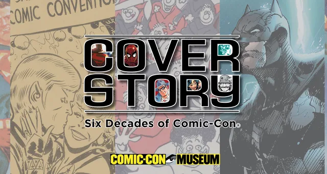 Cover Story: Six Decades of Comic-Con