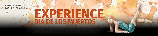 EXPERIENCE – DÍA DE LOS MUERTOS