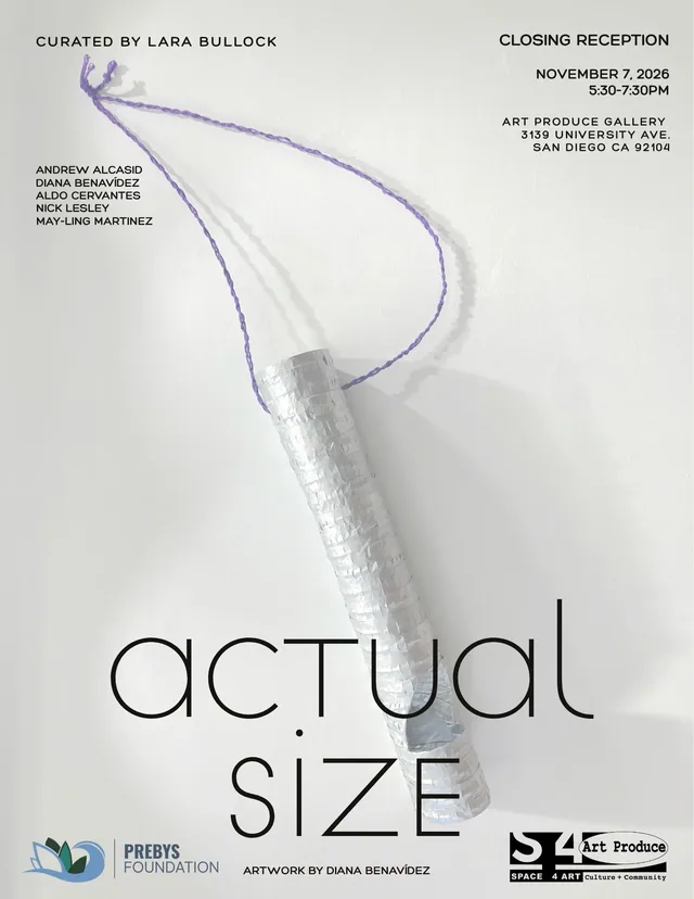 Closing Reception - 'Actual Size' — Space 4 Art
